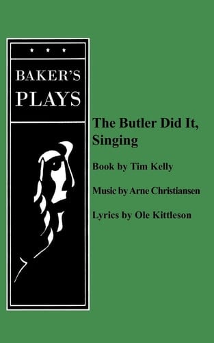 The Butler Did It, Singing