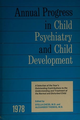 1978 Annual Progress In Child Psychiatry