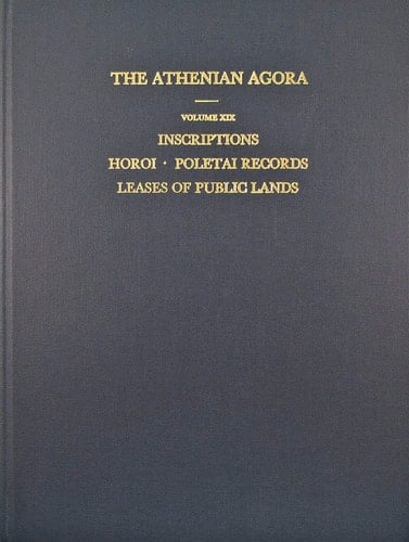The Athenian Agora Results of Excavations Conducted by the American School of Classical Studies at Athens. Inscriptions