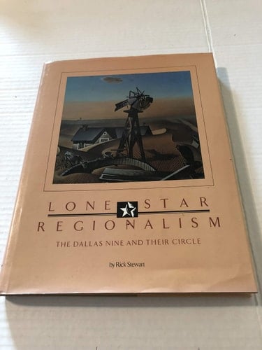 Lone Star regionalism: The Dallas Nine and their circle, 1928-1945