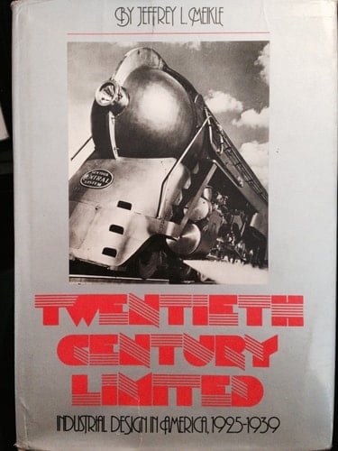 Twenty Century Limited Industrial Design in America : 1929-1939