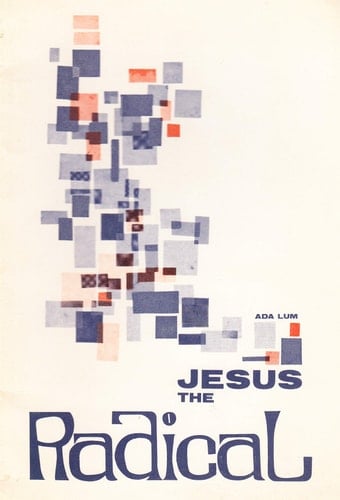Jesus, the Radical Eight Studies for Those who Want a Fresh View of Jesus Christ