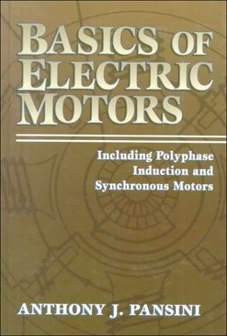 Basics of Electric Motors Including Polyphase Induction and Synchronous Motors
