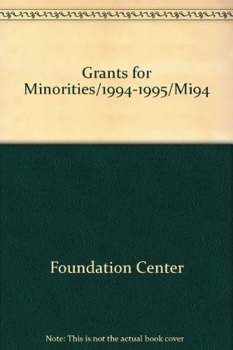 Grants for Minorities1994-1995
