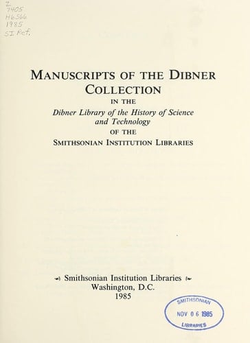 Manuscripts of the Dibner Collection: In the Dibner Library of the History of Sci & Technology of the Smithsonian Inst Libs (Research Guide, No 5)