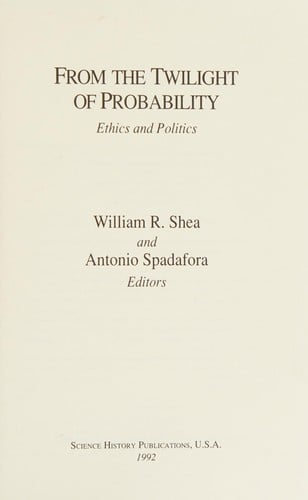 From the Twilight of Probability: Ethics and Politics