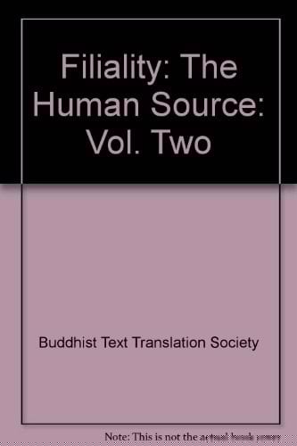 Filiality: The Human Source: Vol. Two (Filiality, the Human Source)