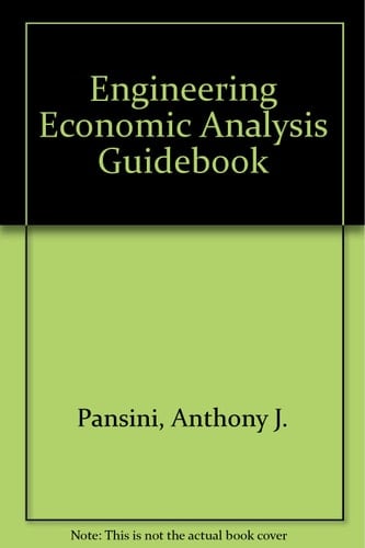 Engineering Economic Analysis Guidebook