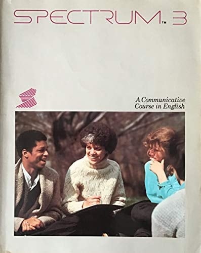 Spectrum A Communicative Course in English Teacher's Edition