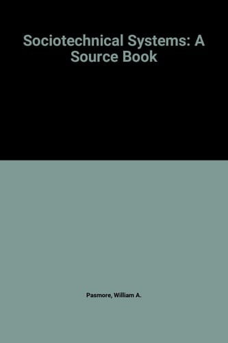 Sociotechnical Systems: A Sourcebook