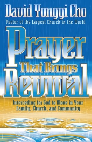 Prayer That Brings Revival Interceding for God to Move in Your Family, Church, and Community
