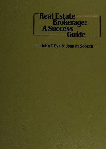 Real estate brokerage: A success guide