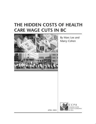 The Hidden Costs of Health Care Wage Cuts in BC