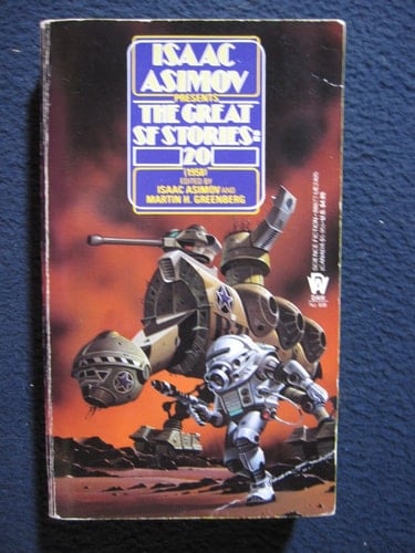 Isaac Asimov Presents the Great SF Stories #20, (1958)