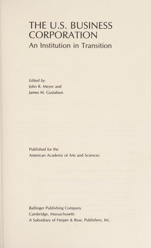 The U S Business Corporation: An Institution in Transition (American Academy of Arts and Sciences)