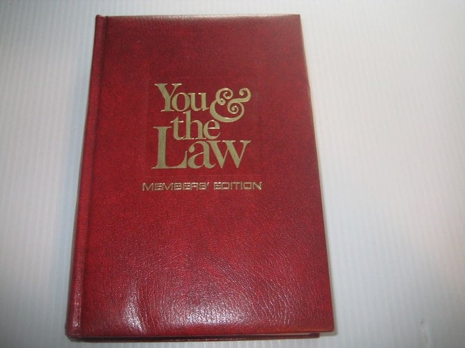You & the Law The Rights and Responsibilities of the Motorist and His Family Under the Laws of Canada