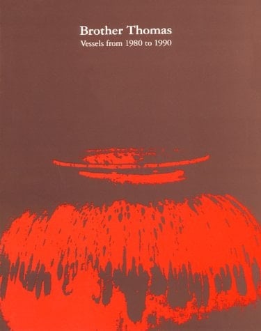 Brother Thomas : Vessels from 1980 to 1990