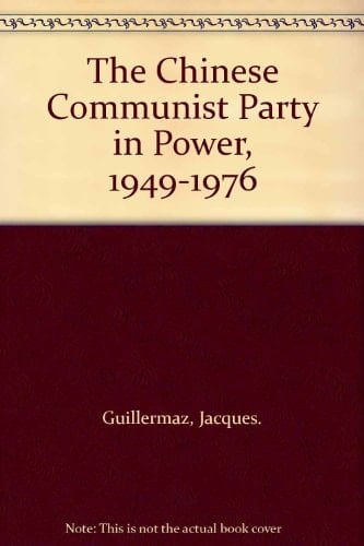The Chinese Communist Party In Power 1949-1976