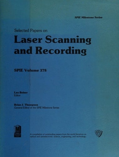 Selected Papers on Laser Scanning and Recording