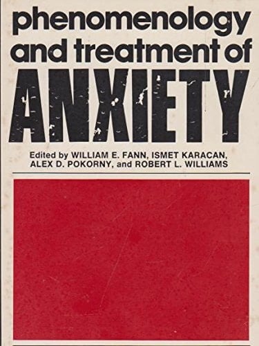Phenomenology and Treatment of Anxiety