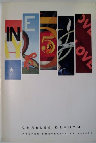 Charles Demuth Poster Portraits, 1923-1929