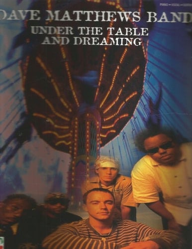 Dave Matthews Band - Under the Table and Dreaming