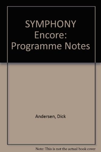 Symphony encore: Program notes (SYBEX computer books)