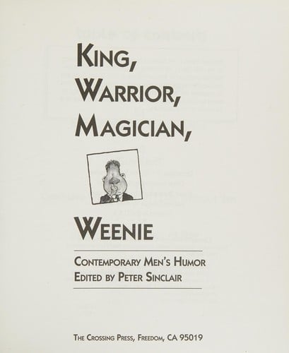 King, Warrior, Magician, Weenie: Contemporary Men's Humor
