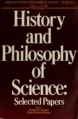 History and Philosophy of Science: Selected Papers (Annals of the New York Academy of Sciences)