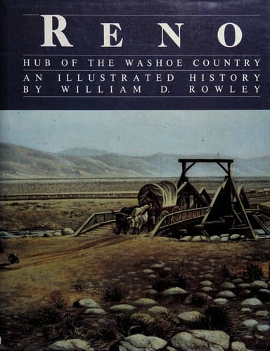 Reno: Hub of the Washoe Country