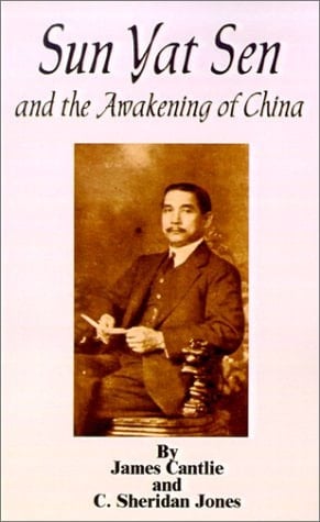 Sun Yat Sen and the Awakening of China