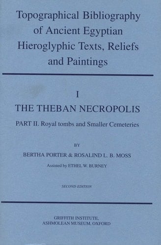 The Theban Necropolis Royal Tombs and Smaller Cemeteries