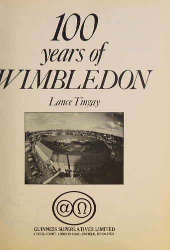 One Hundred Years of Wimbledon