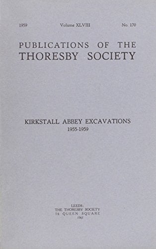 Kirkstall Abbey Excavations 1955-59