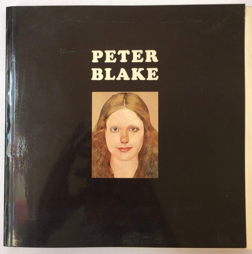 Peter Blake: Catalogue for Tate Retrospective, 1983