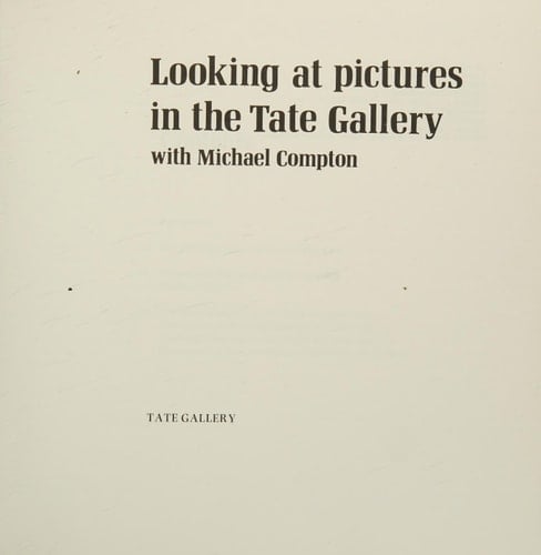 Looking at Pictures in the Tate Gallery