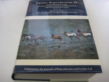 Equine Reproduction 4th International Symposium : Papers