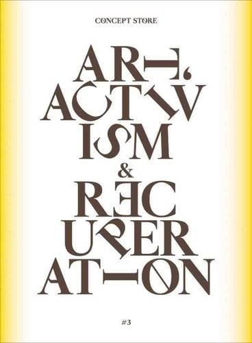 Art, Activism and Recuperation