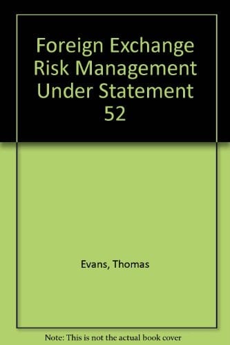 Foreign Exchange Risk Management Under Statement 52