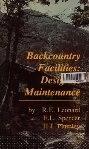 Guidelines for Backcountry Facilities: Design and Maintenance