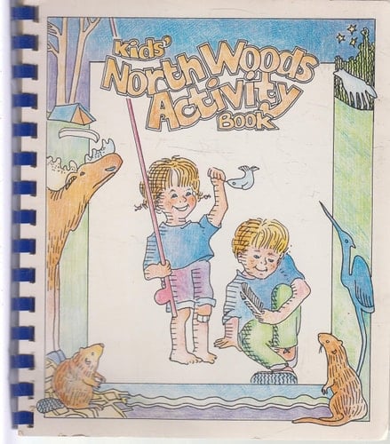 Kids' northwoods activity book: Nature puzzles, quizzes, and games : with glossary