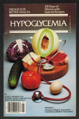 Hypoglycemia 28 Days of Menus with Special Recipes