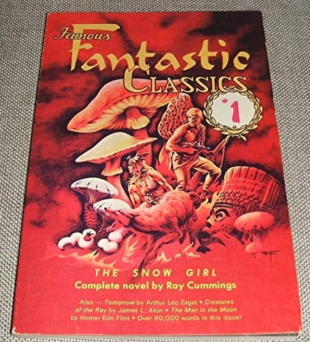 The Snow Girl/Tomorrow/Creatures of the Ray/The Man in the Moon (Famous Fantastic Classics 1)