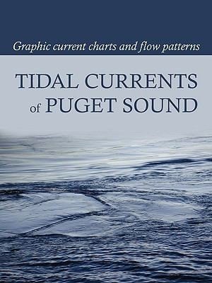 Tidal Currents Of Puget Sound