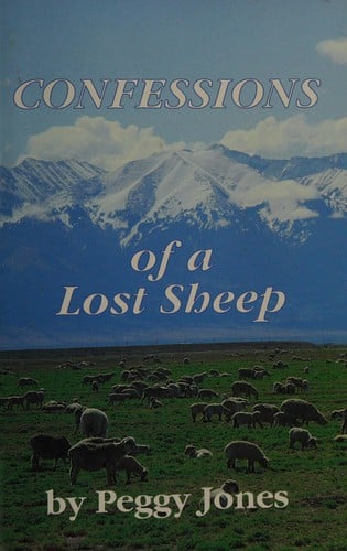 Confessions of a Lost Sheep: My Story