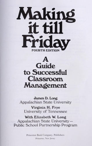 Making It Till Friday: A Guide to Successful Classroom Management