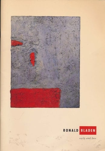 Ronald Bladen: Early and Late, San Francisco Museum of Modern Art, May 30-August 18, 1991