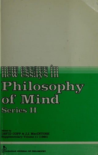 New Essays in Philosophy of Mind, Series II (Canadian Journal of Philosophy Supplementary Volume)