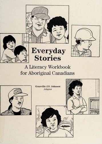 Everyday Stories A Literacy Workbook for Aboriginal Canadians