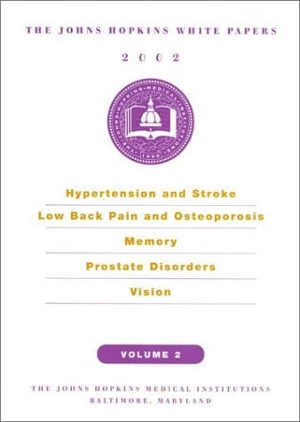 The Johns Hopkins White Papers, 2002